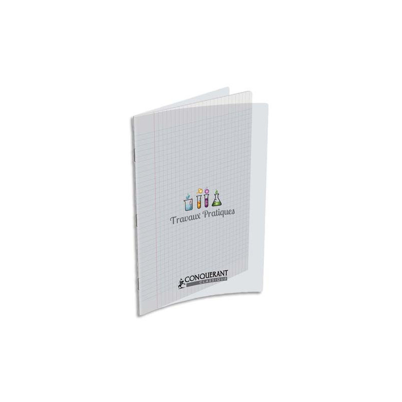 CONQUERANT 9 Cahier Travaux Pratique piqûre 17x22cm 32 pages Seyès+32 pages unies.Couverture PP incolore