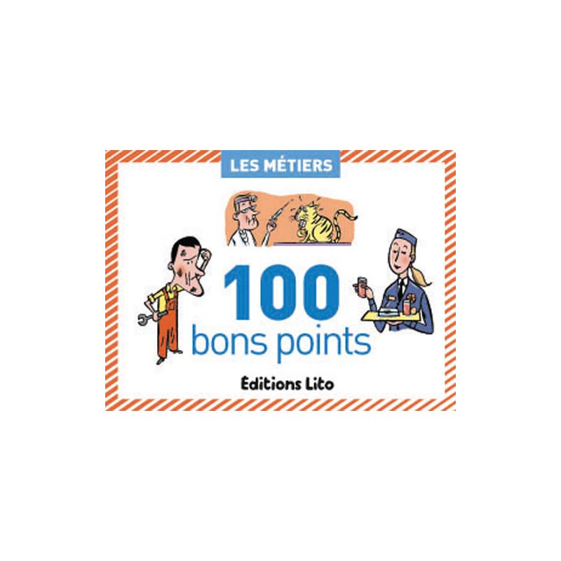 LITO DIFFUSION Boîte de 100 bons points thèmes les métiers avec texte pédagogique format 6,2x8,2cm