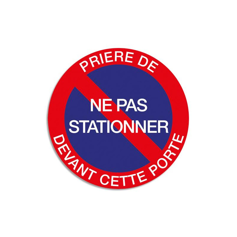 EXACOMPTA Panneau polypropyl&egrave;ne non adh&eacute;sif Pri&egrave;re de ne pas stationner devant cette porte 30 cm 67102E