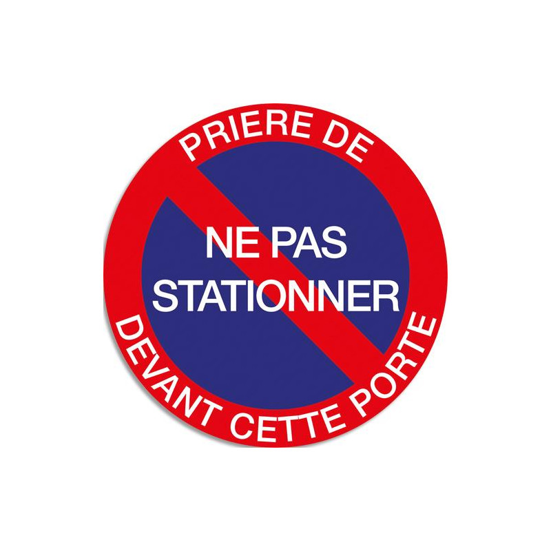 EXACOMPTA Panneau polypropyl&egrave;ne non adh&eacute;sif Pri&egrave;re de ne pas stationner devant cette porte 20 cm 67104E