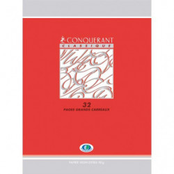 Cahiers CONQUERANT 90g/carte vernie/Apprentissage de l'écriture 17x22 cm/32 pages Seyès 4 mm