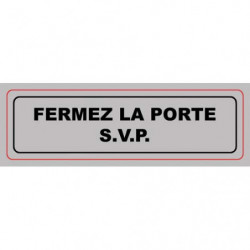 VISO Plaque de signalisation auto-adhésive en plastique couleur aluminium 17 x 5cm - Fermez la porte svp