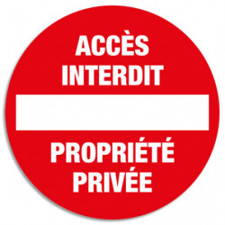 EXACOMPTA Panneau polypropylène non adhésif Accès interdit propriété privée polypropy