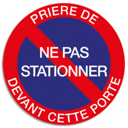 EXACOMPTA Panneau polypropylène non adhésif Prière de ne pas stationner devant cette porte 30 cm 67102E
