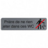 EXACOMPTA Plaque adhésive imitation aluminium Prière de ne rien jeter dans ces wc 16,5X4,4 cm 67161E