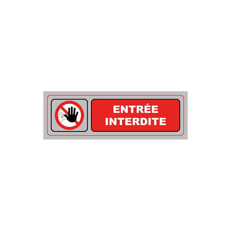 VISO Plaque de signalisation auto-adhésive en plastique couleur aluminium 17 x 5cm - Entrée interdite